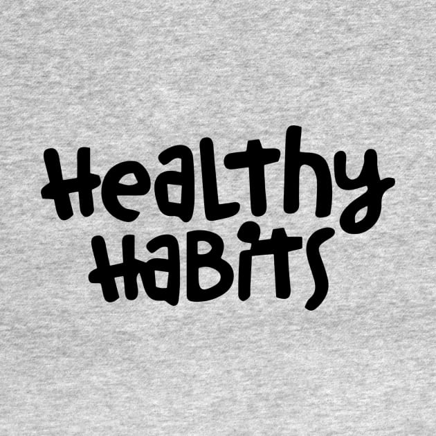 heathy habits 2 by Hunters shop